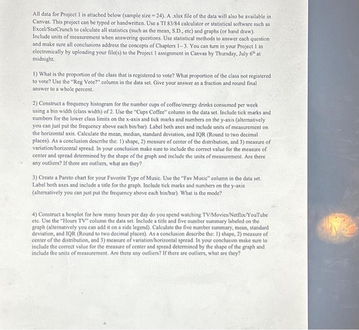 Solved All data for Project 1 is attached below (sample size