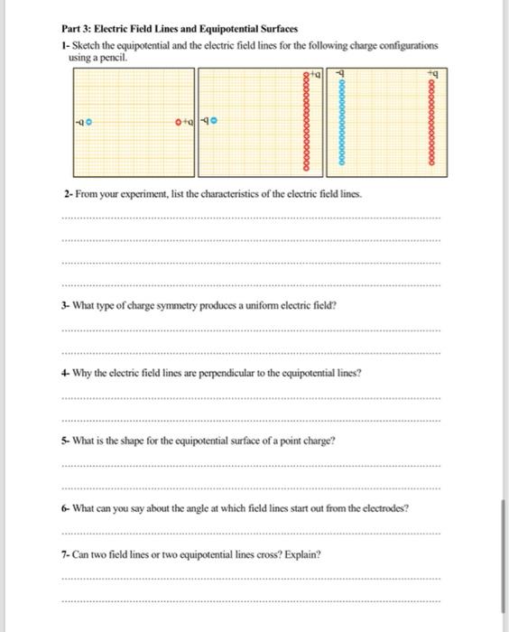 Solved Part 3: Electric Field Lines and Equipotential | Chegg.com