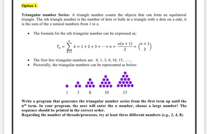 Solved Option 1. Triangular number Series: A triangle number | Chegg.com