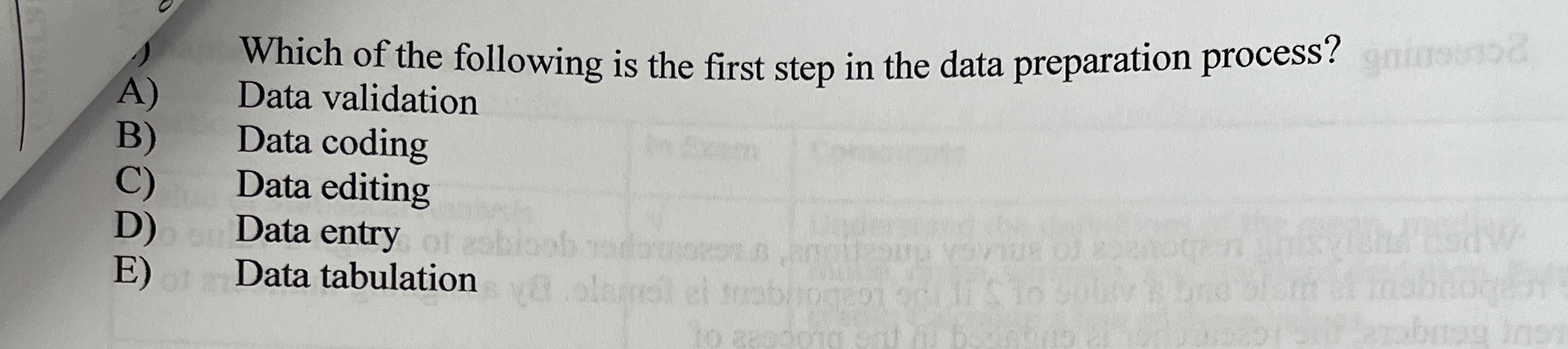Solved Which of the following is the first step in the data | Chegg.com
