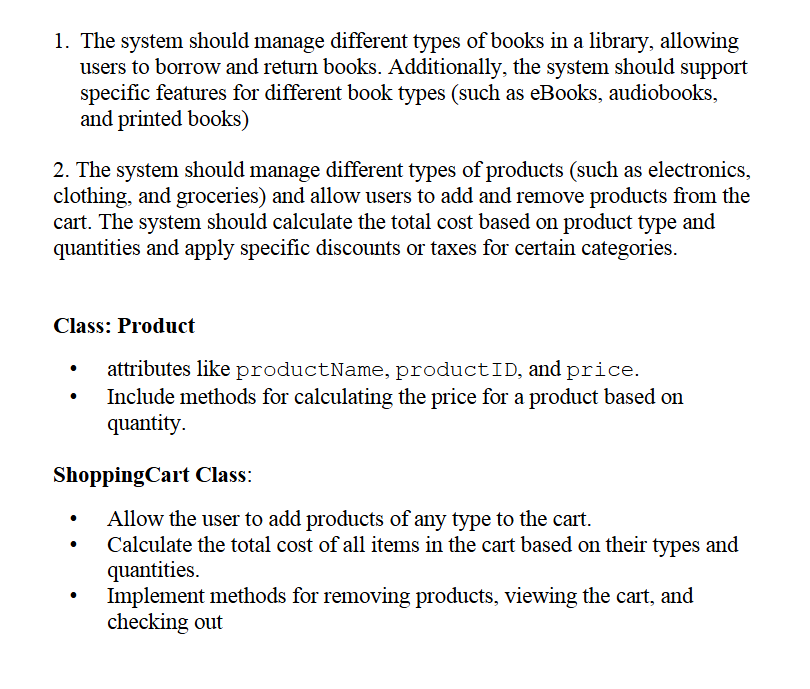 Solved 1. ﻿The system should manage different types of books | Chegg.com
