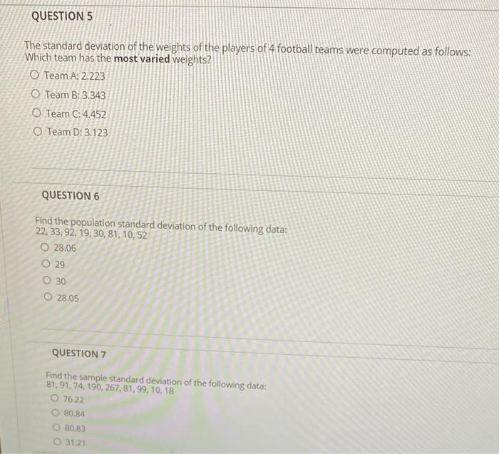 Solved QUESTION 5 The standard deviation of the weights of