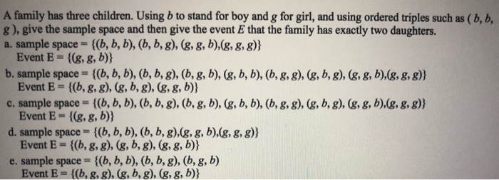 Solved A Family Has Three Children. Using B To Stand For Boy | Chegg.com