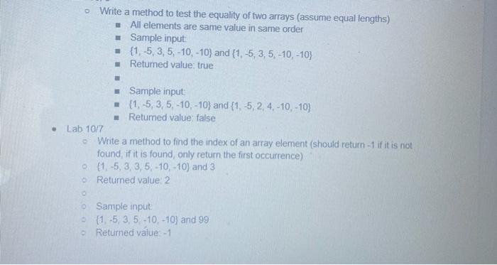 Solved o Write a method to test the equality of two arrays | Chegg.com