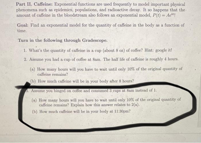 Part Ii Caffeine Exponential Functions Are Used Chegg Com