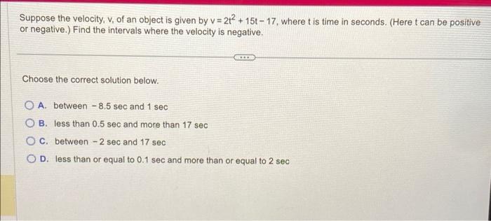 Solved Suppose the velocity, v, of an object is given by v = | Chegg.com