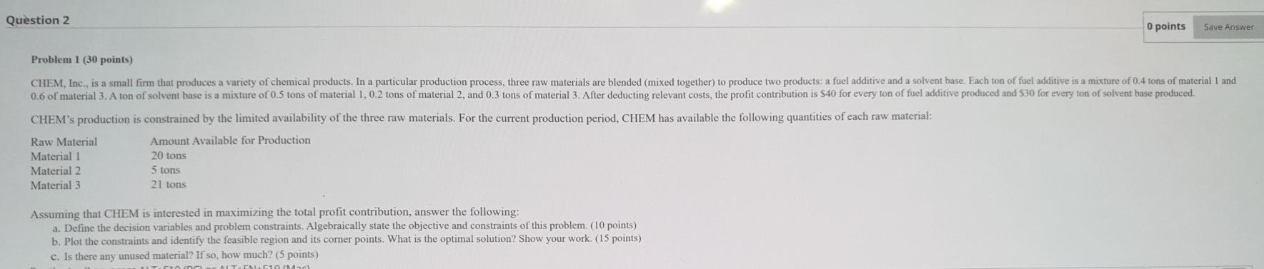 Solved Question 2 O points Save Answer Problem 1 (30 points) | Chegg.com