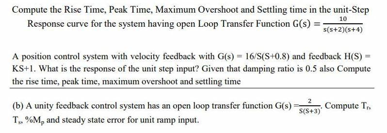 Solved Compute the Rise Time, Peak Time, Maximum Overshoot | Chegg.com