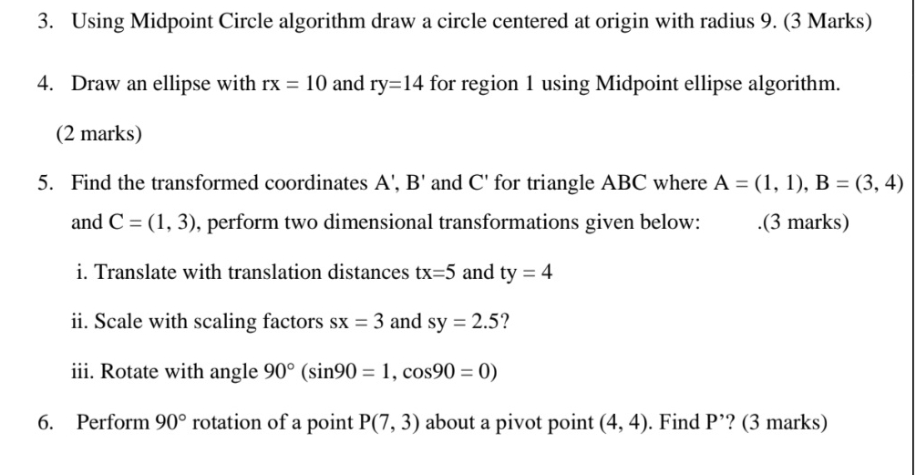 Solved Using Midpoint Circle algorithm draw a circle | Chegg.com