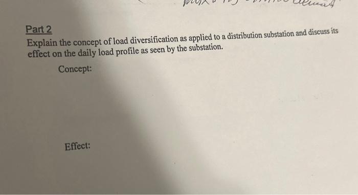 Solved Part 2 Explain the concept of load diversification as | Chegg.com