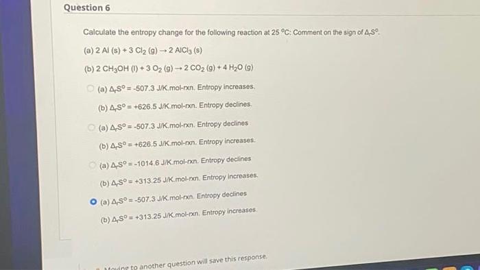 Solved Calculate the entropy change for the following | Chegg.com