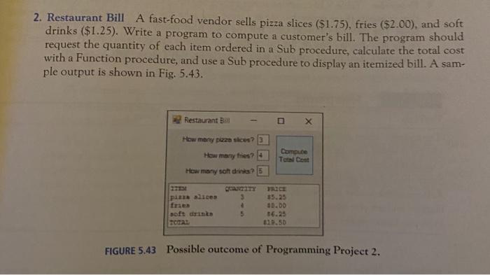 Solved Visual Basic Code of each part please. "A fast-food | Chegg.com