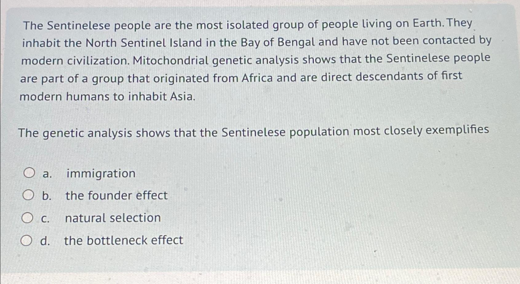 Solved The Sentinelese people are the most isolated group of | Chegg.com