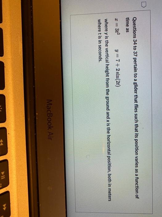 Solved Questions 34 to 37 pertain to a glider that flies