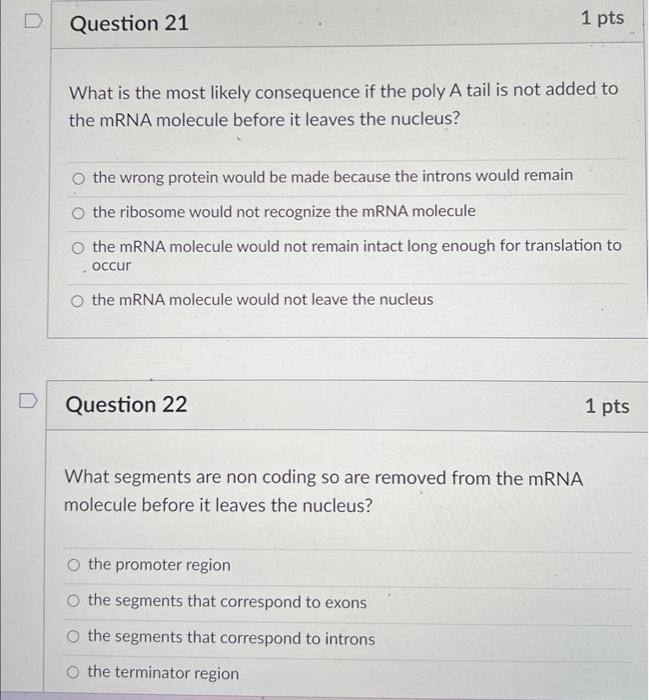 Solved What is the most likely consequence if the poly A | Chegg.com