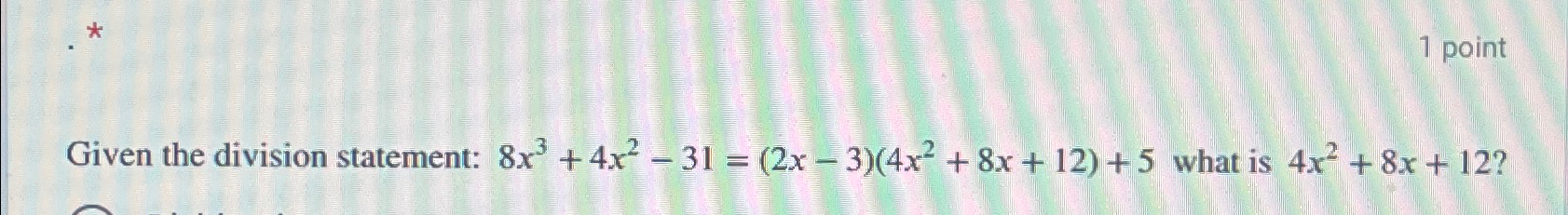 solved-1-pointgiven-the-division-statement-chegg