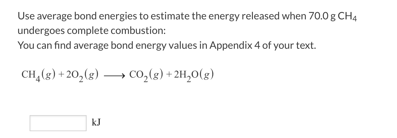 Solved Use Average Bond Energies To Estimate The Energy | Chegg.com