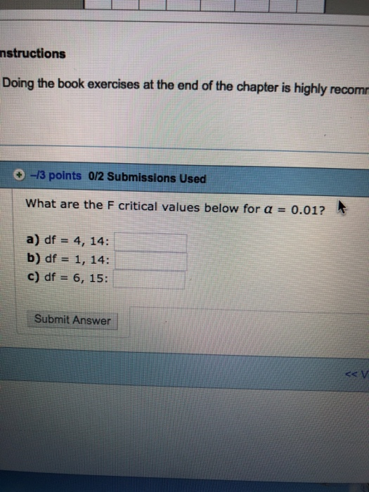 Solved What are the F critical values below for a=0.01?A) | Chegg.com