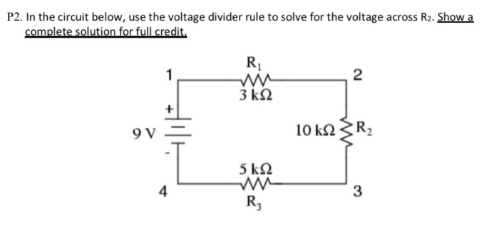 Solved P2. In the circuit below, use the voltage divider | Chegg.com