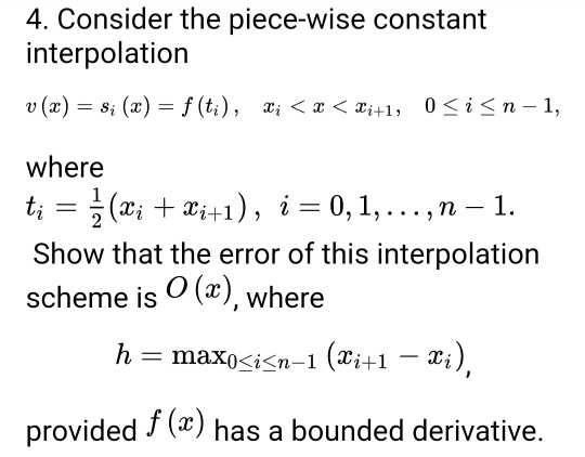 4. Consider the piece-wise constant interpolation | Chegg.com