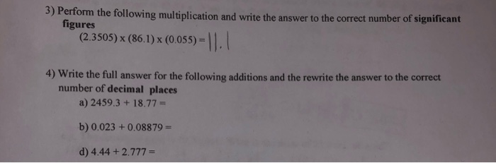 Solved 3) Perform The Following Multiplication And Write The | Chegg.com