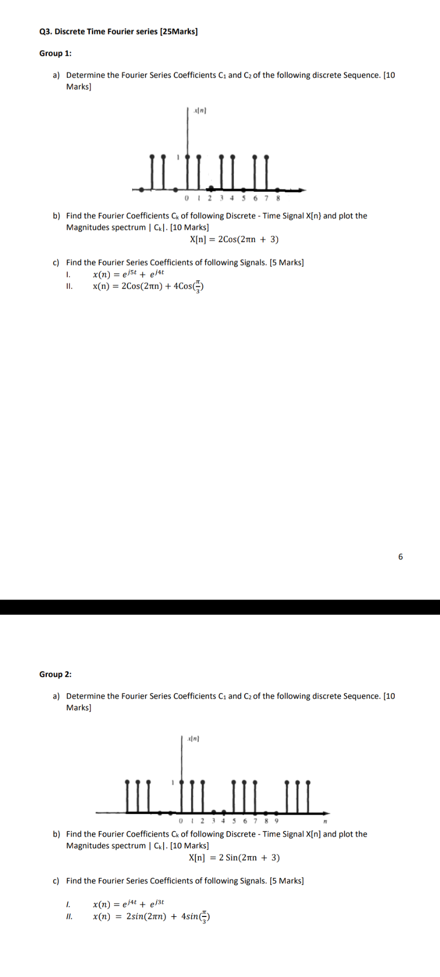 Solved Q3. Discrete Time Fourier series (25Marks] Group 1: | Chegg.com