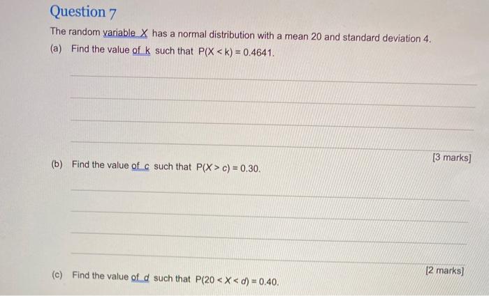 Solved Question 7 The random variable X has a normal | Chegg.com