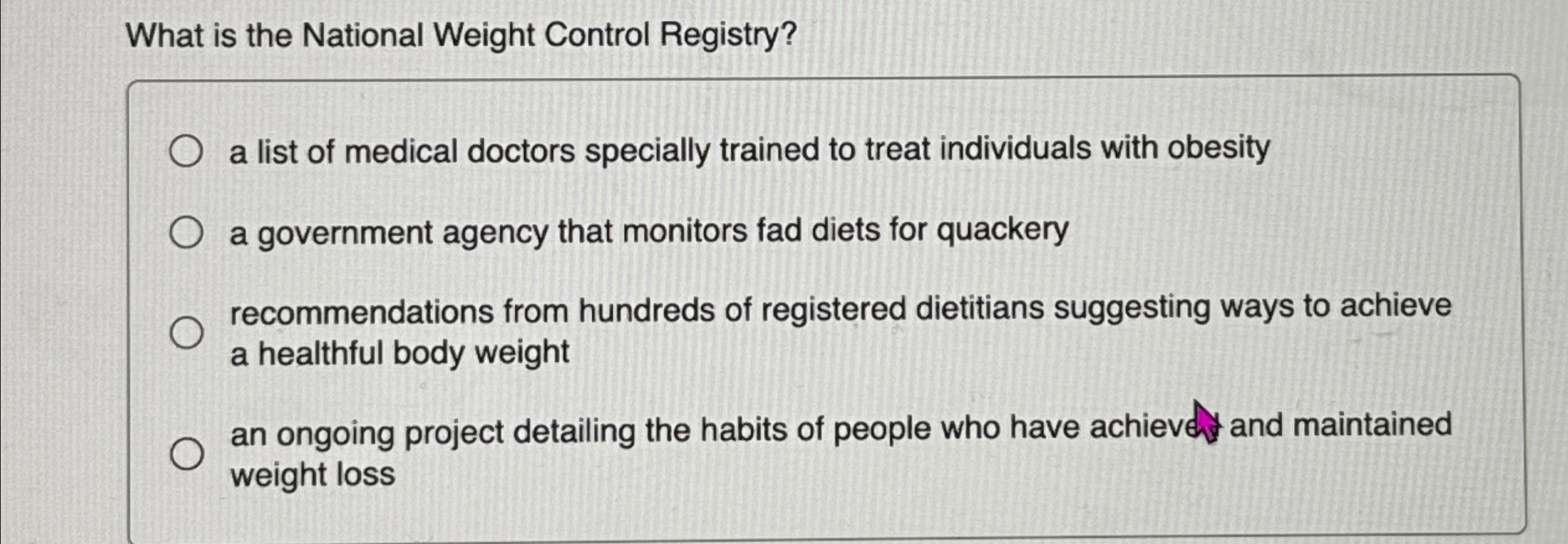 Solved What is the National Weight Control Registry?a list