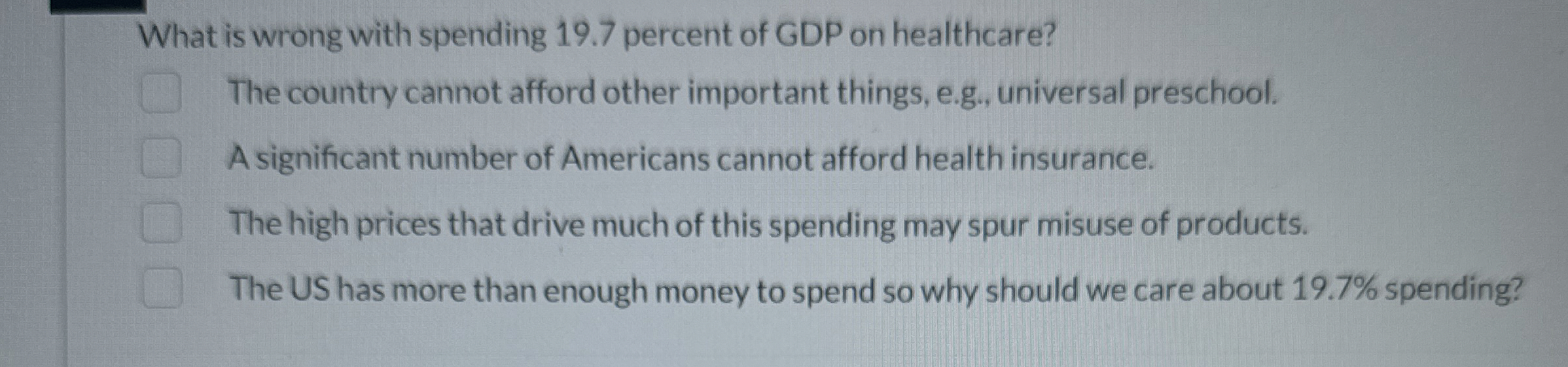 Solved What is wrong with spending 19.7 ﻿percent of GDP on | Chegg.com