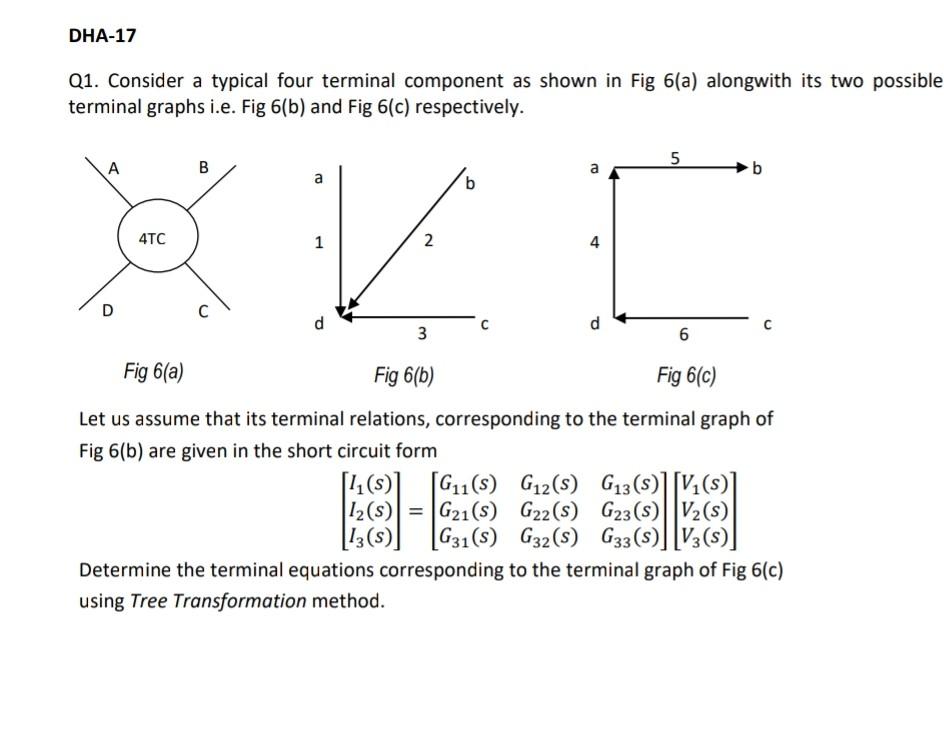 DHA-17 Q1. Consider a typical four terminal component | Chegg.com