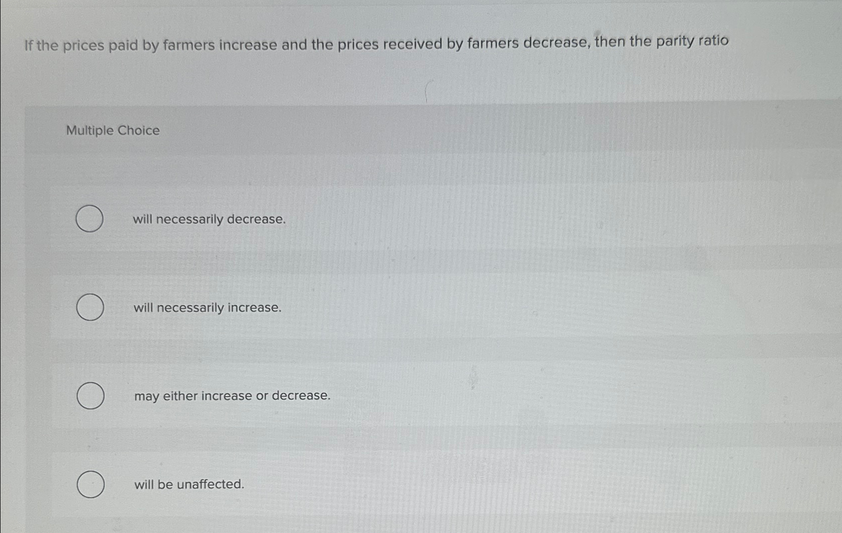 Solved If the prices paid by farmers increase and the prices | Chegg.com