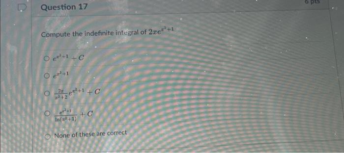 Solved Question 17 Compute The Indefinite Integral Of