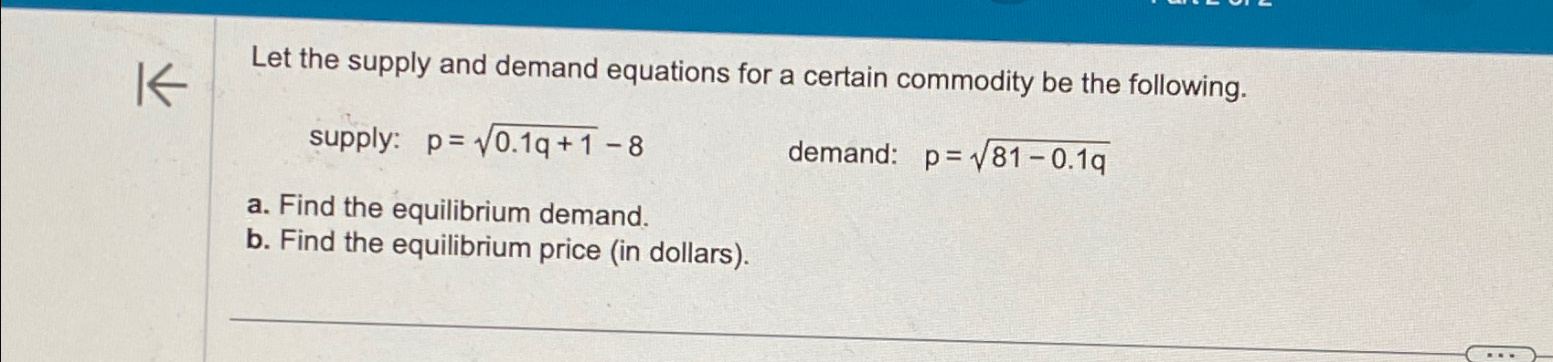 Solved Let the supply and demand equations for a certain | Chegg.com