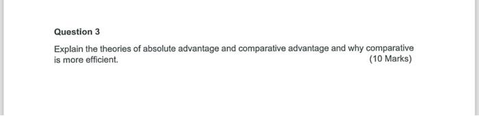 Solved Explain the theories of absolute advantage and | Chegg.com