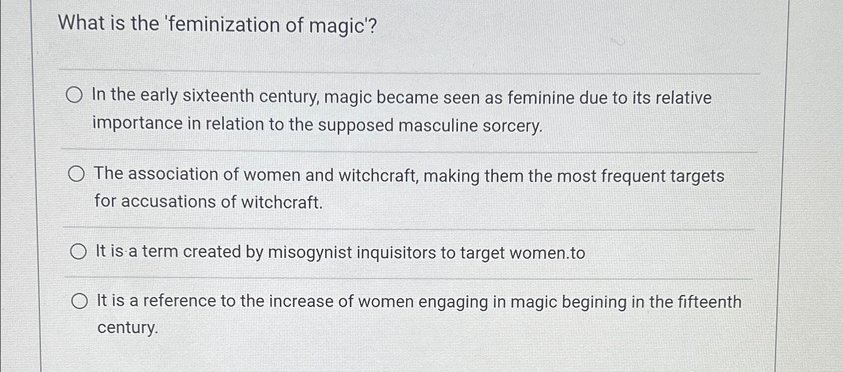 Solved What is the 'feminization of magic'?In the early