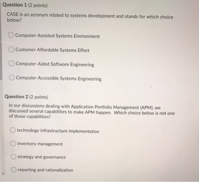 Solved Question 1 2 points CASE is an acronym related to Chegg