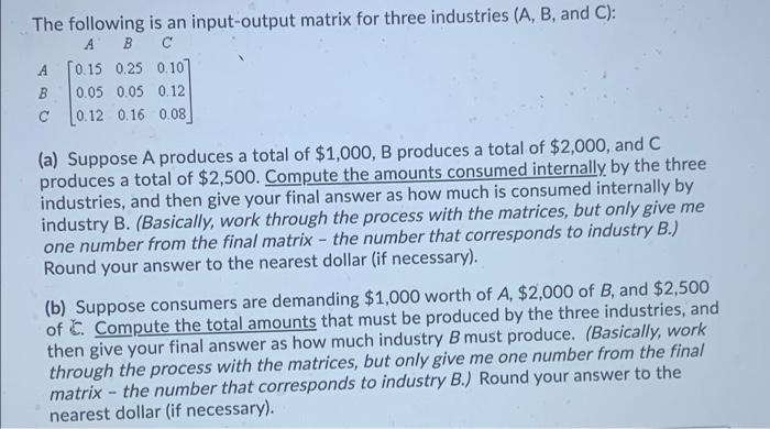 Solved The following is an input-output matrix for three | Chegg.com