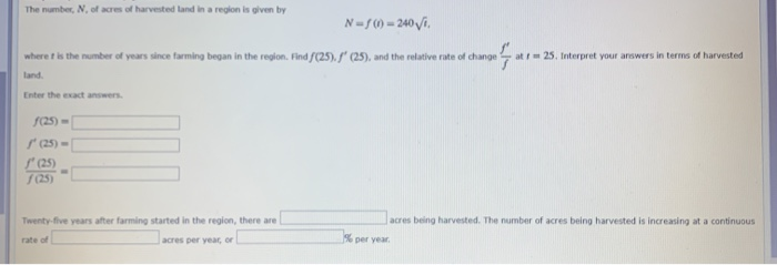 Solved The number, N. of acres of harvested land in a region | Chegg.com