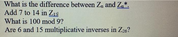 Solved What is the difference between Z, and Z.*. Add 7 to | Chegg.com