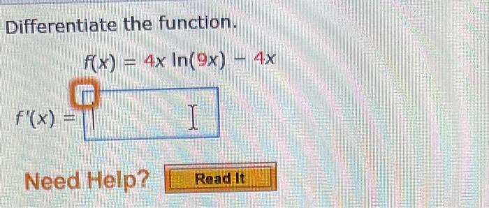 Solved Differentiate The Function F X 4xln 9x −4x