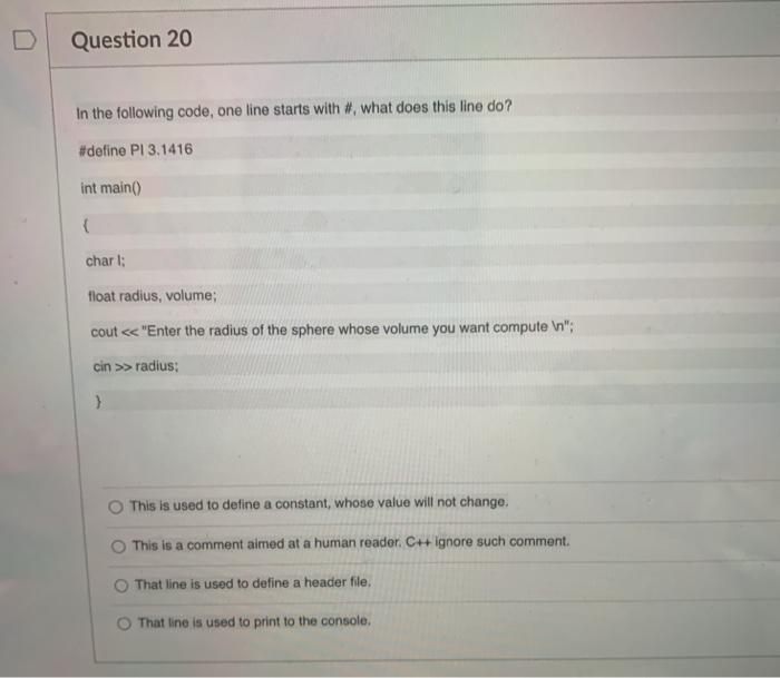 Solved Question 20 In the following code, one line starts | Chegg.com