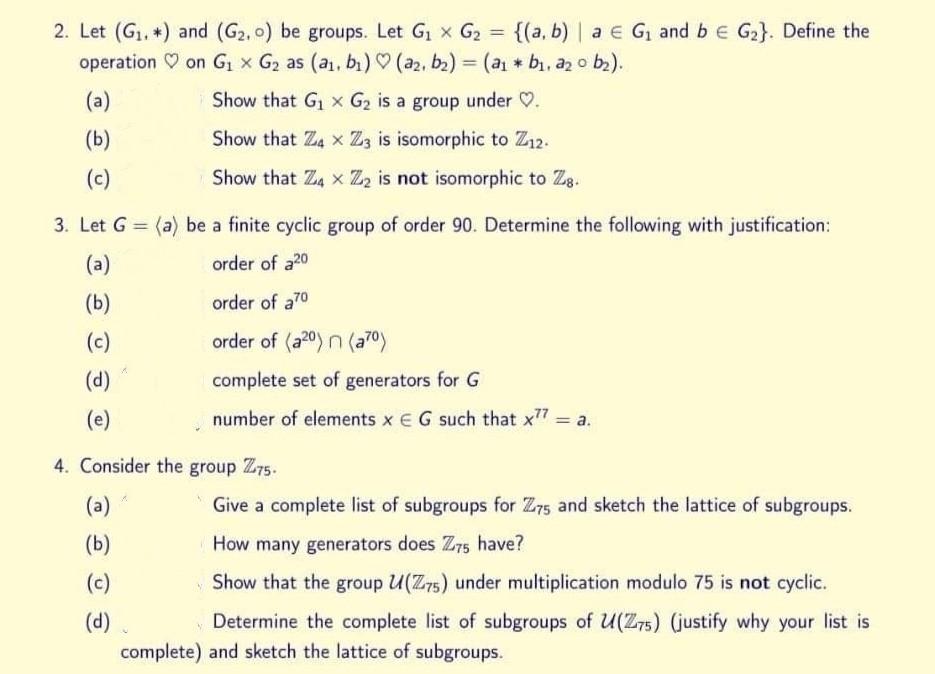 Solved 2. Let (G. *) and (G2.0) be groups. Let G1 x G2 =