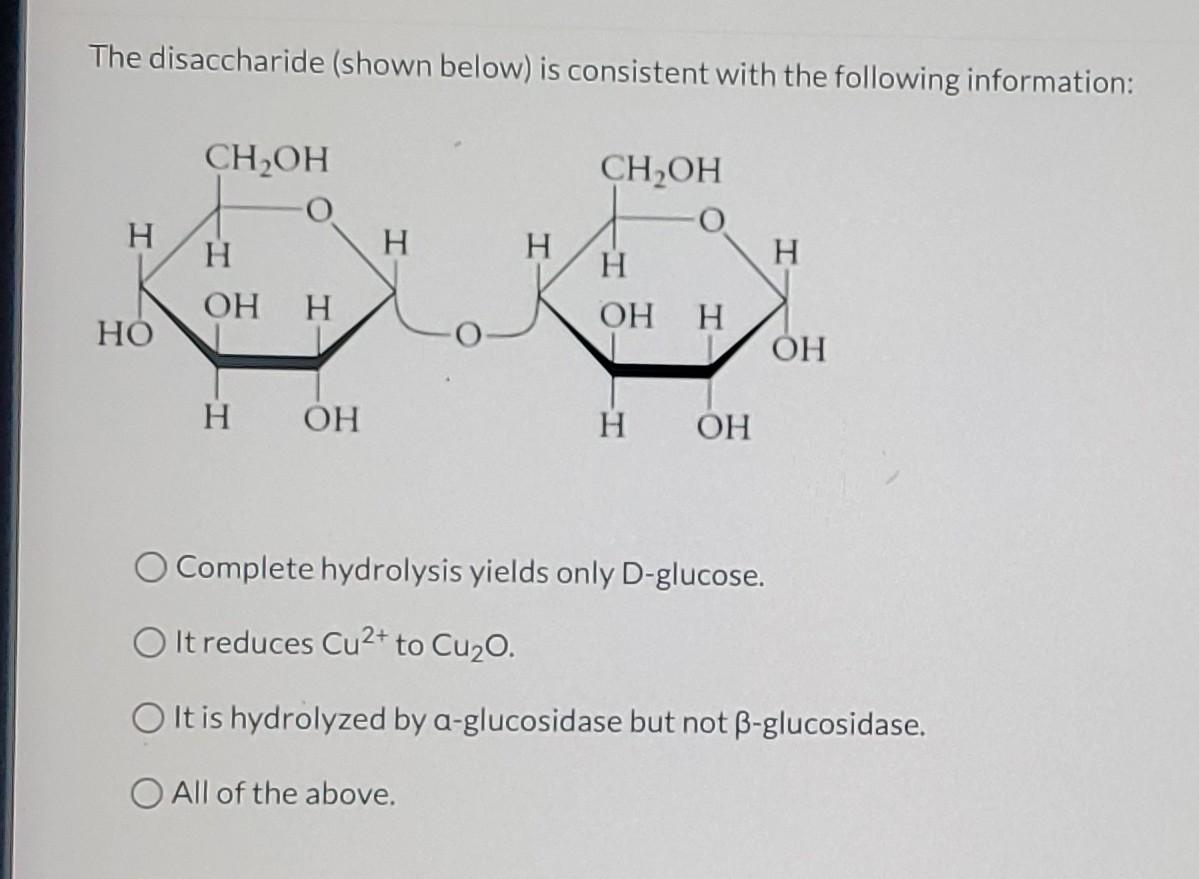 Solved The disaccharide (shown below) is consistent with the | Chegg.com