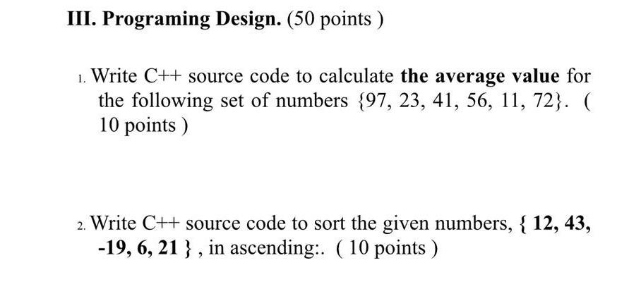 Solved III. Programing Design. (50 points ) 1. Write C++ | Chegg.com