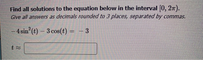 Solved Find All Solutions To The Equation Below In The | Chegg.com