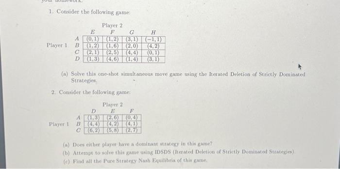 Solved 1. Consider the following game: Player 1 (a) Solve | Chegg.com