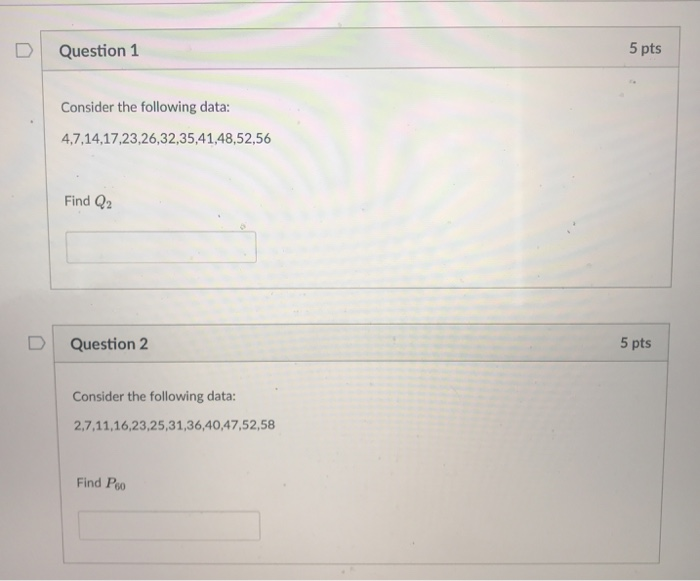 Solved Question 1 5 Pts Consider The Following Data: | Chegg.com