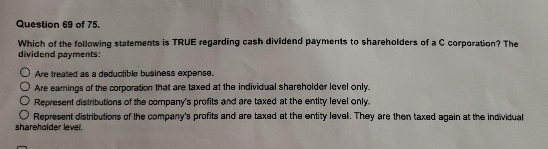 Which Statement Is True Regarding Policy Dividends Solved Which of the following statements is TRUE regarding | Chegg.com