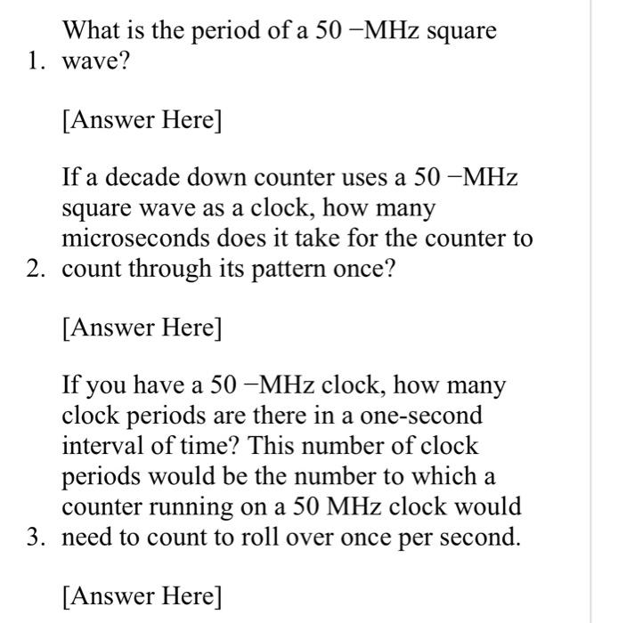 Solved What is the period of a 50 –MHz square 1. wave? | Chegg.com