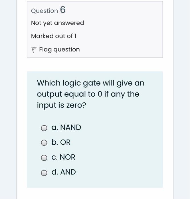 Solved Question 6 Not yet answered Marked out of 1 P Flag | Chegg.com